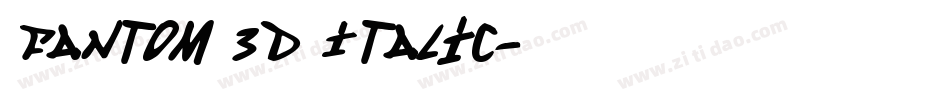 Fantom 3D Italic字体转换